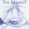 CD : The Moment : Music for massage.