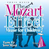 CD: The mozart effect - Music for children vol. 1