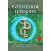 Hvad fejler du i grunden? - Carsten Vagn Hansen