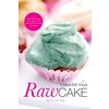 Raw Cake - Caroline Fib&aelig;k - 160 sider