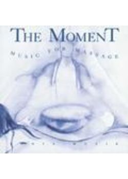 CD : The Moment : Music for massage.