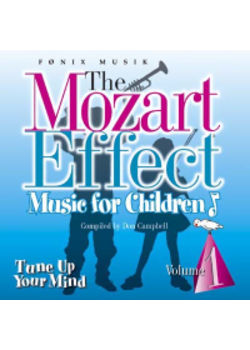 CD: The mozart effect - Music for children vol. 1