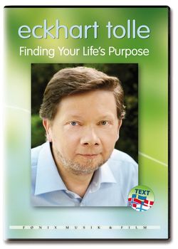 DVD - Eckhart Tolle - Finding your Life&acute;s Purpose