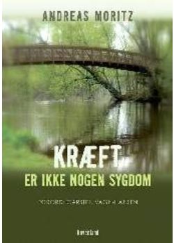 Kr&aelig;ft er ikke nogen sygdom bog