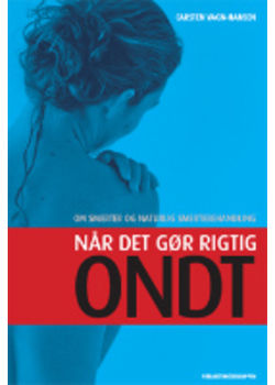 N&aring;r det g&oslash;r rigtig ondt - Carsten Vagn Hansen