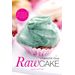 Raw Cake - Caroline Fib&aelig;k - 160 sider