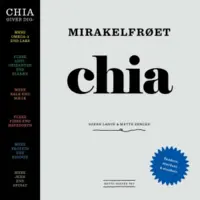 Mirakelfrøet chia bog af Søren Lange og Mette Bender